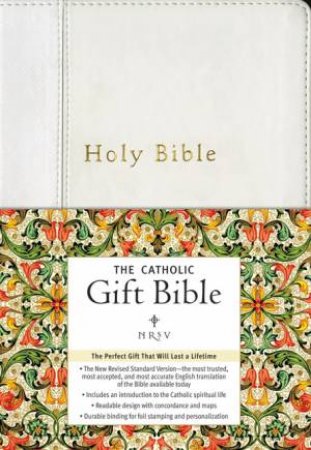 Holy Bible: Catholic Gift Bible, NRSV [White] by Harper Bibles