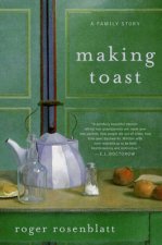 Making Toast A Family Story