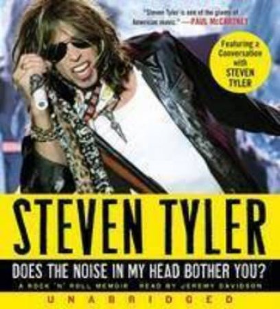 Does The Noise in My Head Bother You? UA CD by Steven Tyler