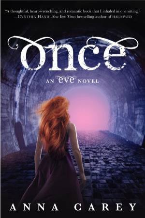 Once: An Eve Novel by Anna Carey