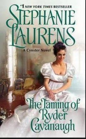 The Taming of Ryder Cavanagh by Stephanie Laurens