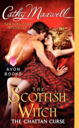 The Scottish Witch: The Chattan Curse by Cathy Maxwell