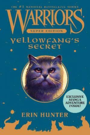 Yellowfang's Secret by James Barry & Erin Hunter