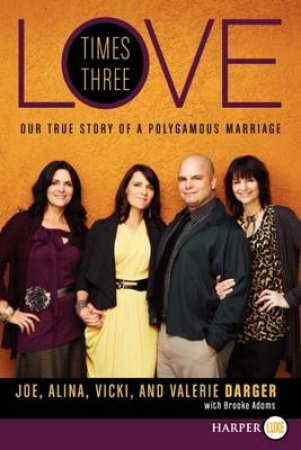 Love Times Three (large print) by Joe Darger