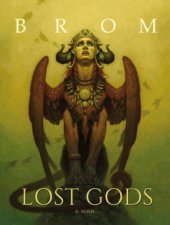 Lost Gods A Novel