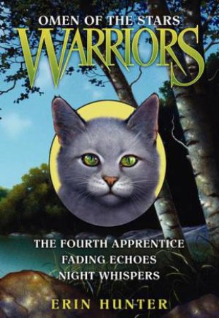 Warriors: Omen Of The Stars Box Set: Volumes 1 To 3 by Erin Hunter