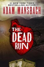 The Dead Run A Novel