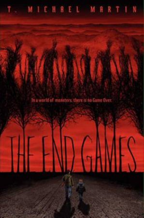 The End Games by T. Michael Martin