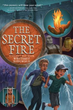 Secret Box (3): The Secret Fire by Whitaker Ringwald