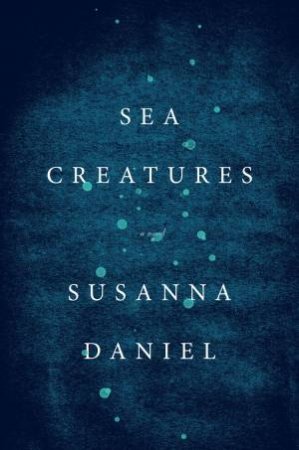 Sea Creatures by Susanna Daniel