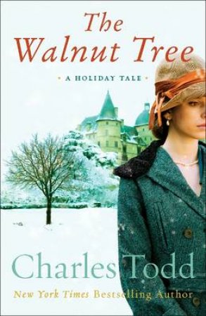 The Walnut Tree: A Christmas Tale by Charles Todd