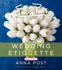 Emily Posts Wedding Etiquette