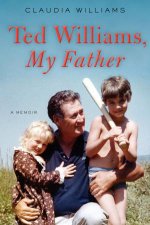 Ted Williams My Father