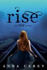 Rise An Eve Novel