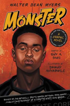 Monster: A Graphic Novel by Walter Dean Myers