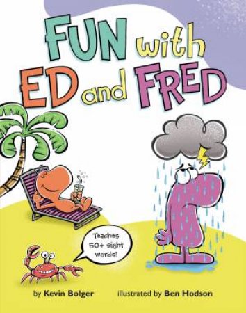 Fun with Ed and Fred by Kevin Bolger