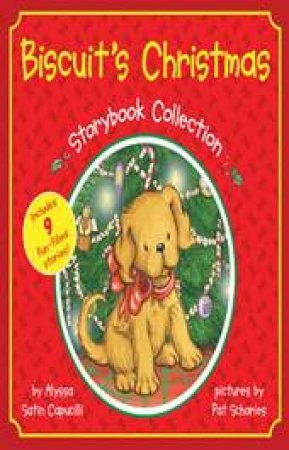 Biscuit's Christmas Storybook Collection by Alyssa Satin Capucilli