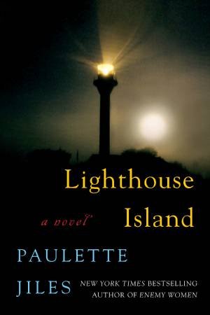 Lighthouse Island by Paulette Jiles