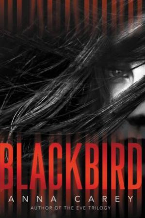 Blackbird by Anna Carey