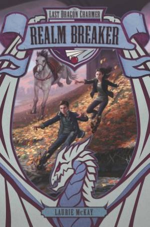 The Last Dragon Charmer #3: Realm Breaker by Laurie McKay