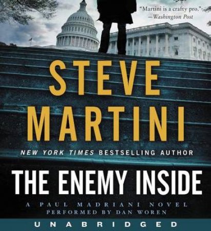 The Enemy Inside [Unabridged CD] by Steve Martini