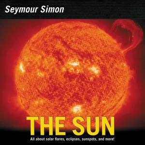 The Sun [Revised Edition] by Seymour Simon