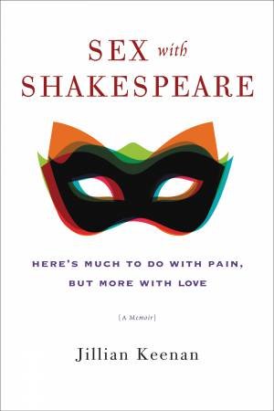 Sex With Shakespeare by Jillian Keenan