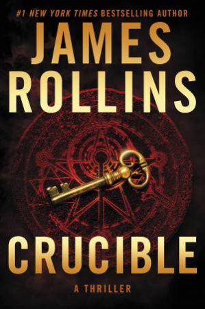 Crucible by James Rollins