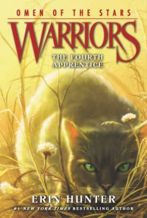 The Fourth Apprentice by Erin Hunter