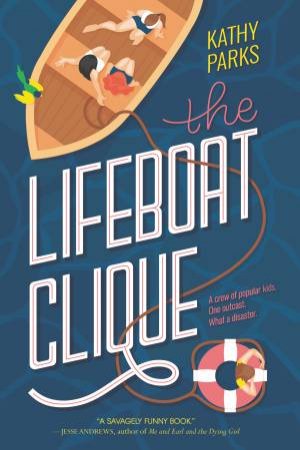 The Lifeboat Clique by Kathy Parks