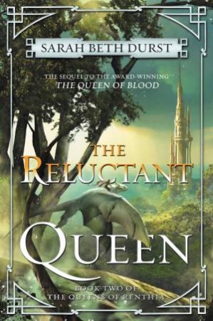 The Reluctant Queen by Sarah Durst