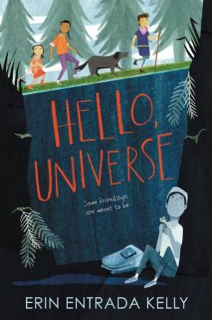 Hello, Universe by Erin Entrada Kelly