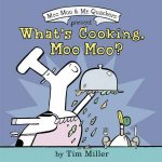 Whats Cooking Moo Moo