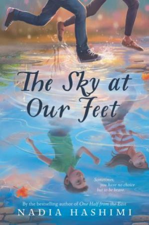 The Sky At Our Feet by Nadia Hashimi