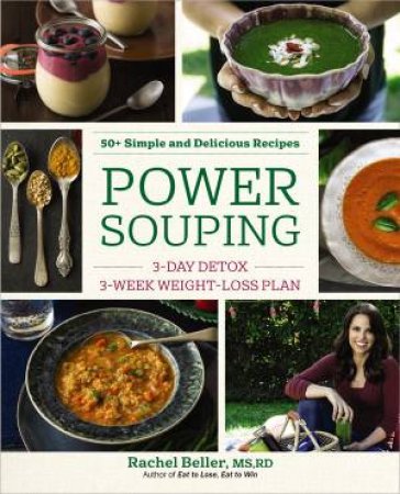 Power Souping by Rachel Beller