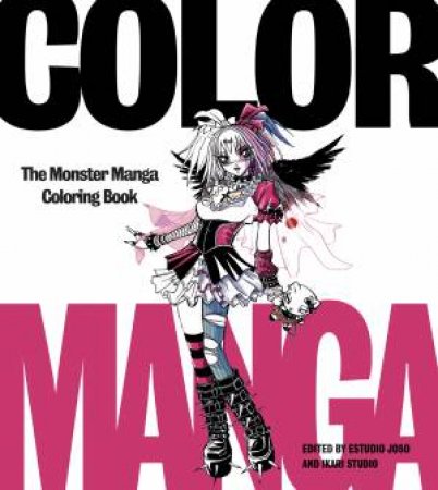 Color Manga: The Monster Manga Coloring Book by Joso Estudio