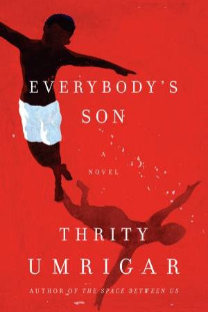 Everybody's Son by Thrity Umrigar