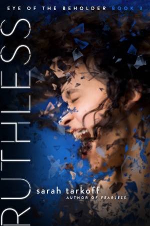 Ruthless by Sarah Tarkoff