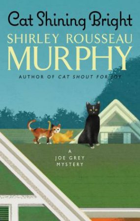 Cat Shining Bright by Shirley Rousseau Murphy