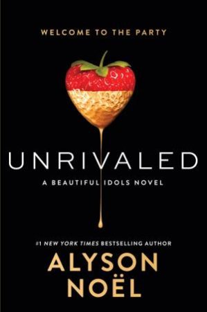 Unrivaled by Alyson Noel