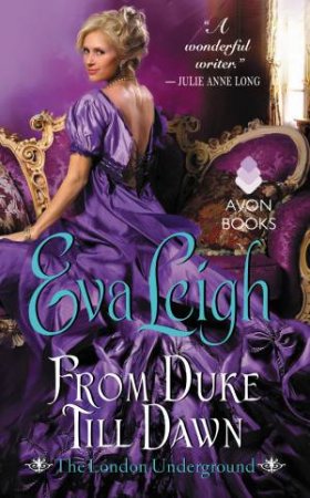 From Duke Till Dawn: The London Underground by Eva Leigh