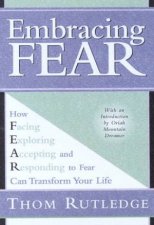 Embracing Fear