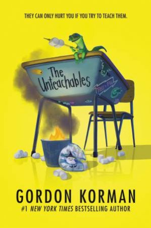 The Unteachables by Gordon Korman