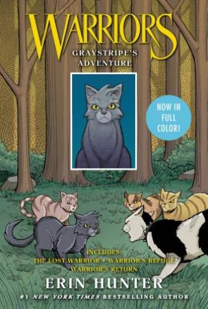 Warriors: Graystripe's Adventure by Erin Hunter & James L. Barry