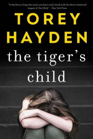 The Tiger's Child by Torey Hayden