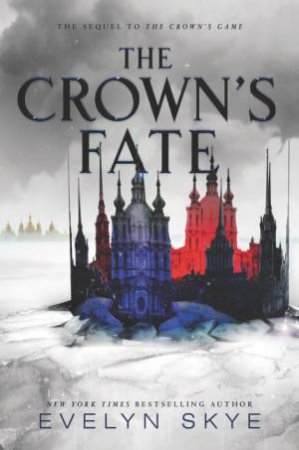 The Crown's Fate by Evelyn Skye