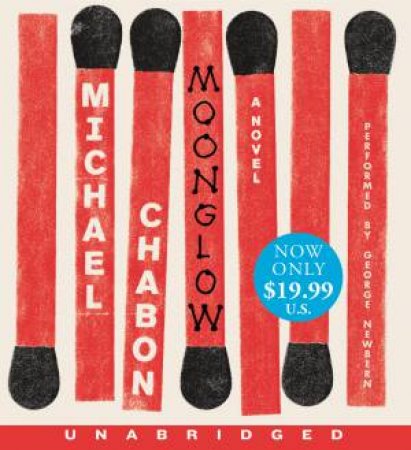 Moonglow Unabridged Low Price CD: a Novel by Michael Chabon