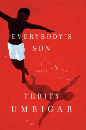 Everybody's Son: A Novel by Thrity Umrigar