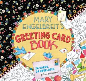 Mary Engelbreit's Greeting Card Book: 24 Cards, 24 Envelopes, Plus Stickers! by Mary Engelbreit