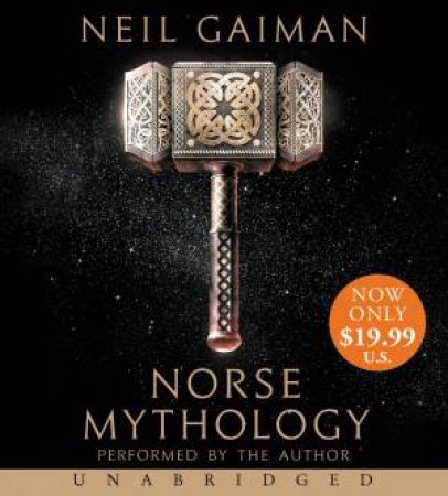 Norse Mythology [Unabridged CD] by Neil Gaiman